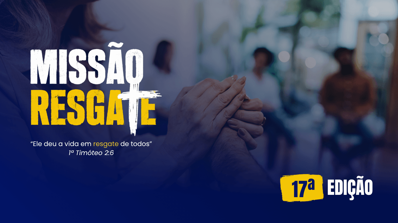 17ª Edição do Missão Resgate