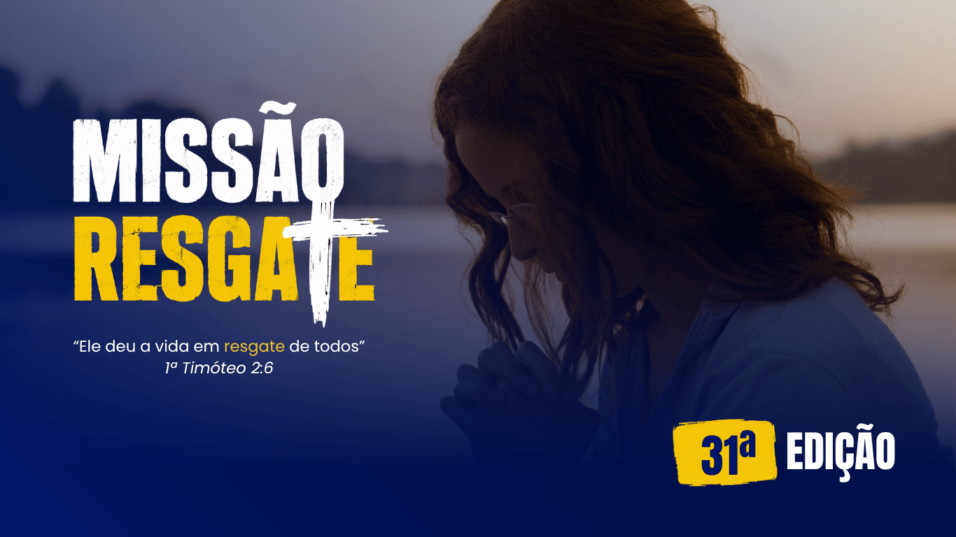 31ª Edição do Missão Resgate