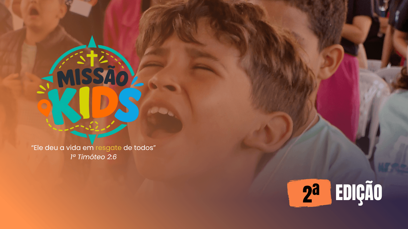 2ª Edição do Missão Kids