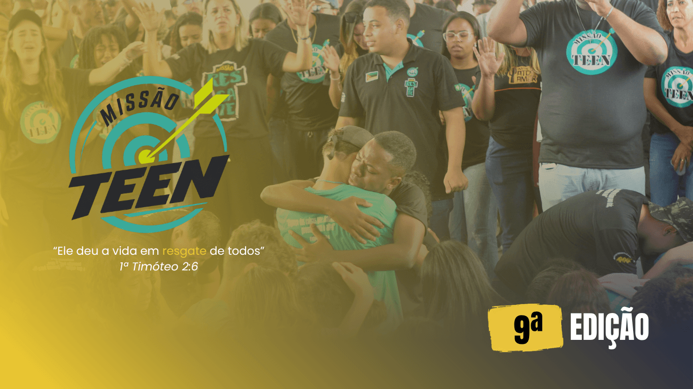 9ª Edição do Missão Teen